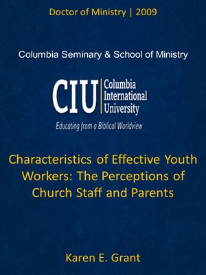 cover image of Characteristics of Effective Youth Workers: The Perceptions of Church Staff and Parents
